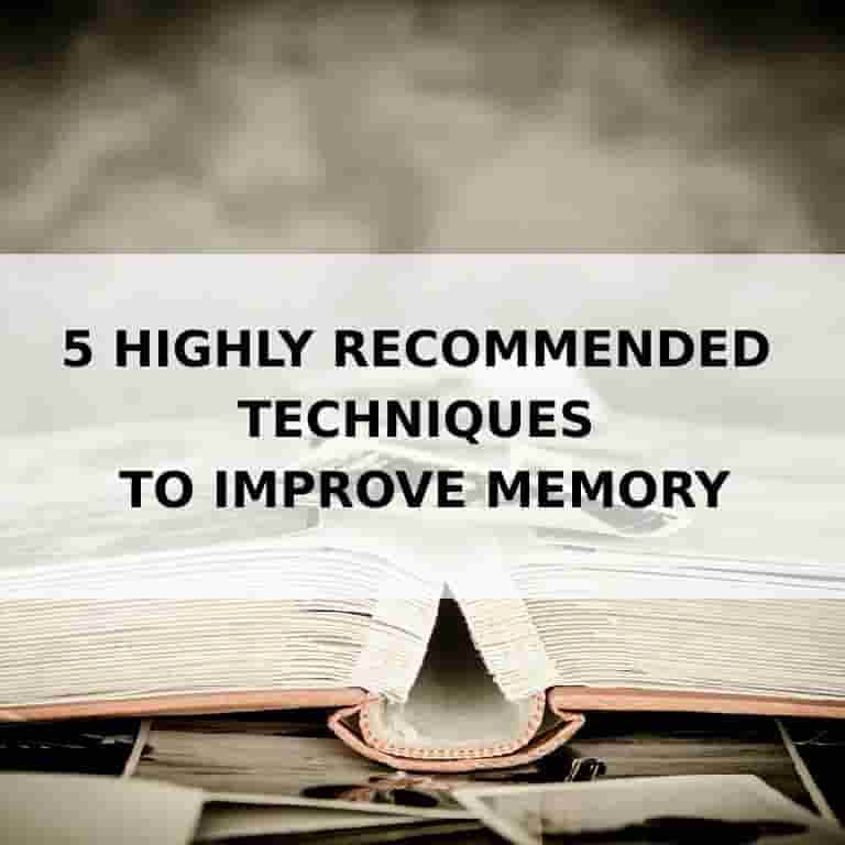 5 highly recommended techniques to improve memory
